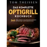 epubli Das komplette Optigrill kochbuch:
