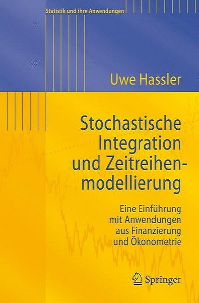 Stochastische Integration Und Zeitreihenmodellierung - Uwe Hassler  Kartoniert (TB)
