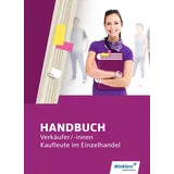Winklers Handbuch Verkäufer / -innen, Kaufleute im Einzelhandel: Schulbuch