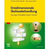 Urban & Fischer/Elsevier Dreidimensionale Skoliosebehandlung: von Christa Lehnert-Schroth/ Petra Auner-Gröbl