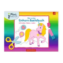 COPPENRATH 63238 Mein erstes Einhorn-Bastelbuch (Mini-Künstler)