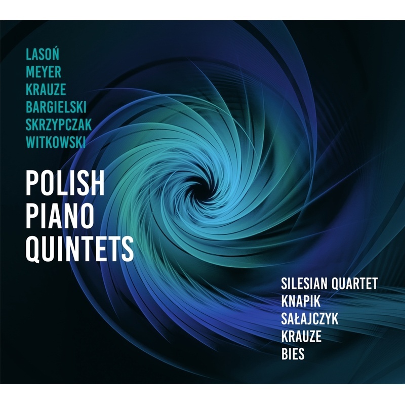 Polish Piano Quintets - Silesian Quartet. (CD)
