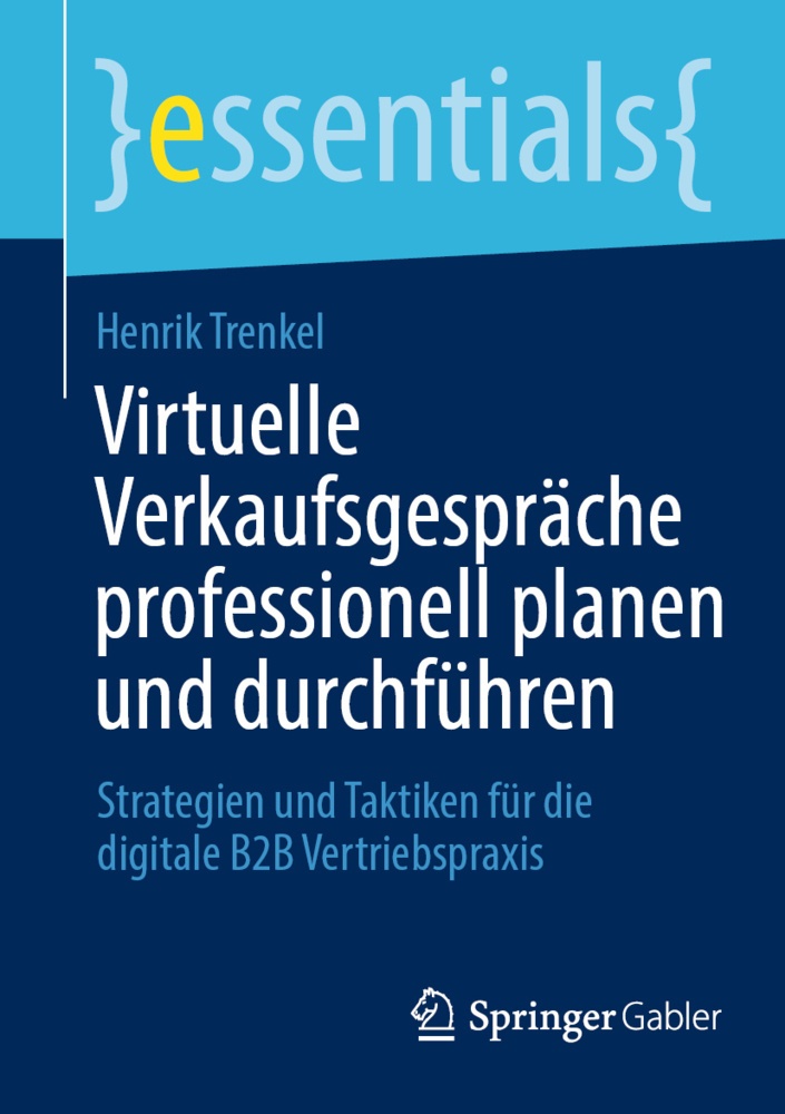 Virtuelle Verkaufsgespräche Professionell Planen Und Durchführen - Henrik Trenkel  Kartoniert (TB)