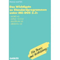 Das Wichtigste zu Standardprogrammen unter MS-DOS 3.3