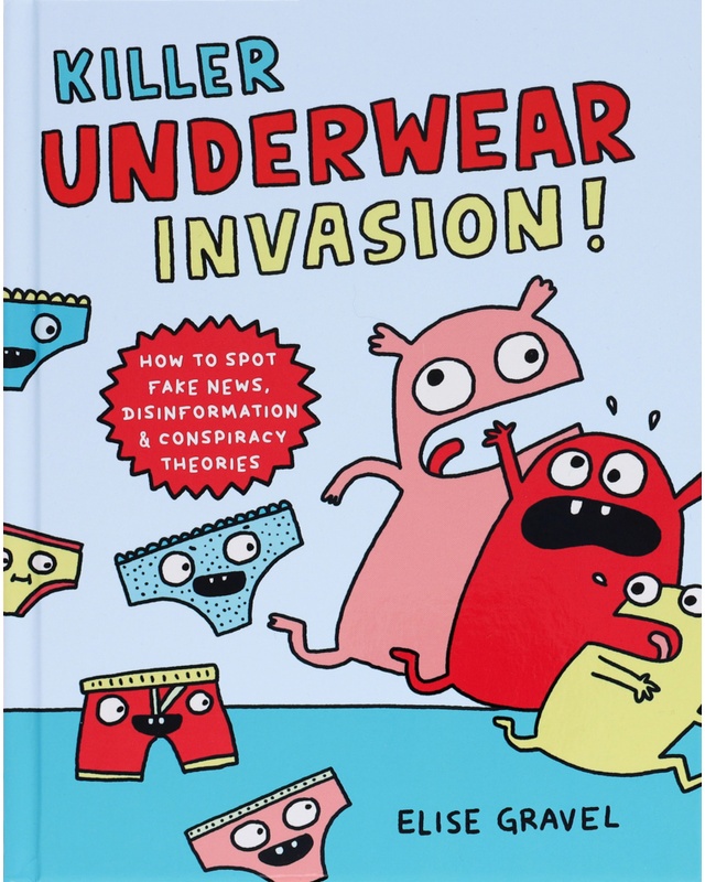 Killer Underwear Invasion! - Elise Gravel, Gebunden