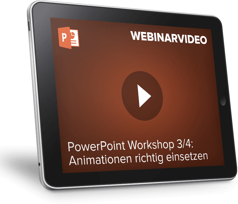 Webinarvideo: PowerPoint-Workshop 3/4 - Animationen richtig einsetzen