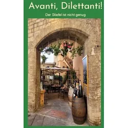 Avanti, Dilettanti !