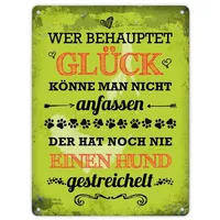 Trendaffe Metallschild XL mit Spruch: Wer behauptet Glück könne