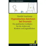 Carl-Auer Verlag GmbH Hypnotisches Zeichnen bei Enuresis