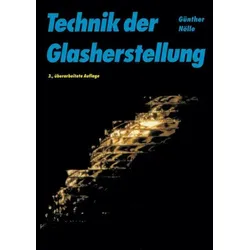 Technik der Glasherstellung