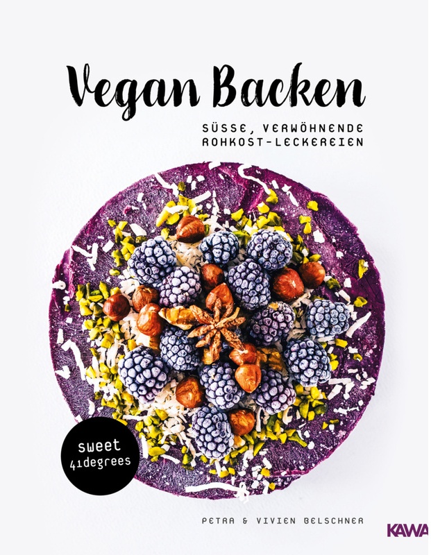 Vegan Backen - Süße  Verwöhnende Rohkost-Leckereien | Roh Veganes Backbuch | Backen Unter 42 Grad | Vegane Rezepte Zuckerfrei Und Glutenfrei - Vivien