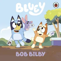 Penguin Books Ltd Bluey: Bob Bilby