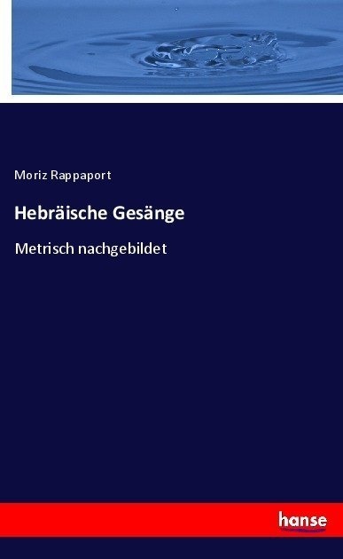 Hebräische Gesänge - Moriz Rappaport  Kartoniert (TB)