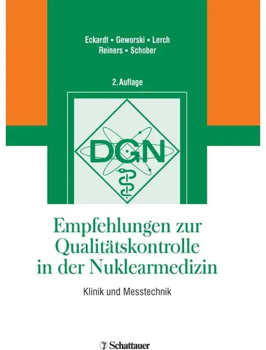 Empfehlungen Zur Qualitätskontrolle In Der Nuklearmedizin - Jörg Eckardt  Lilli Geworski  Hartmut Lerch  Christoph Reiners  Otmar Schober  Gebunden