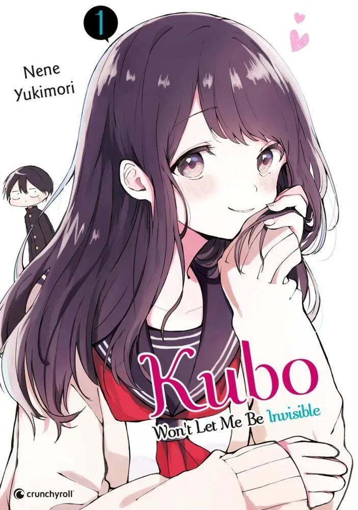 Kubo Won't Let Me Be Invisible - Band 1 - Nene Yukimori  Kartoniert (TB)