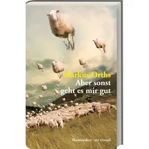 ars vivendi Aber sonst geht es mir gut