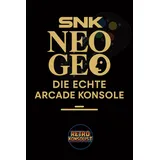 Independently published Neo Geo - Die echte Arcade Konsole