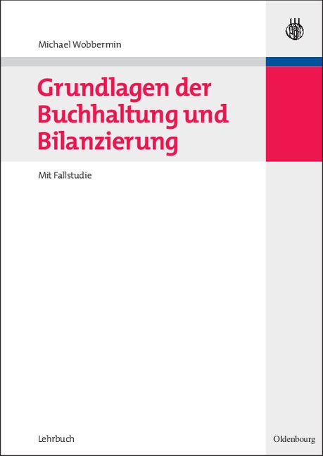 Grundlagen Der Buchhaltung Und Bilanzierung - Michael Wobbermin  Gebunden