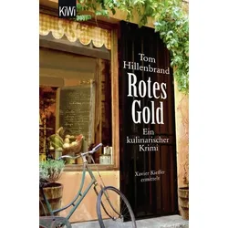 Rotes Gold / Xavier Kieffers Bd. 2