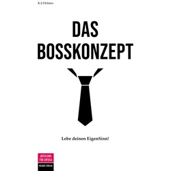 Das Bosskonzept - Kristin-Juliane Helmes  Taschenbuch