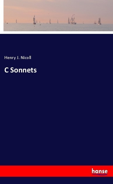 C Sonnets - Henry J. Nicoll  Kartoniert (TB)