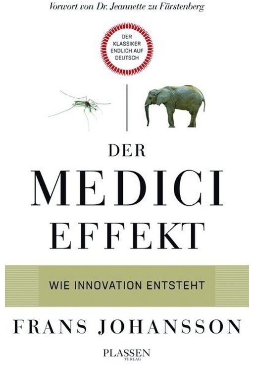 Der Medici-Effekt - Frans Johansson, Gebunden