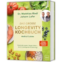 Gräfe und Unzer Medical Cuisine - Das große Longevity