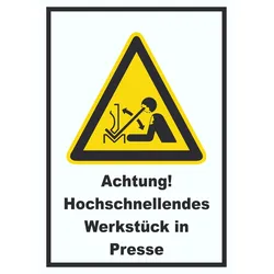 Achtung Hochschnellendes Werkstück in Presse A4 Rückseite selbstklebend Schild