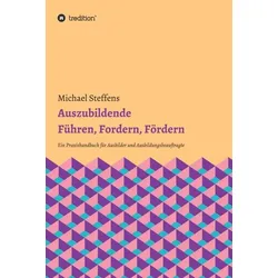 Auszubildende Führen, Fordern, Fördern