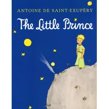 Clarion The Little Prince: The Timeless Classic with a Touch of Wonder, Experience the Beauty of Seeing with the Heart