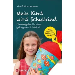 Mein Kind wird Schulkind