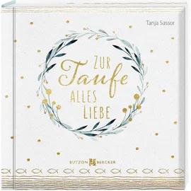 Butzon & Bercker Zur Taufe alles Liebe