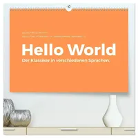 Calvendo Hello World - Der Klassiker in verschiedenen Sprachen.