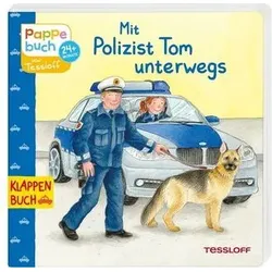 TESSLOFF 978-3-7886-3984-6 Mit Polizist Tom unterwegs. Klappenbuch