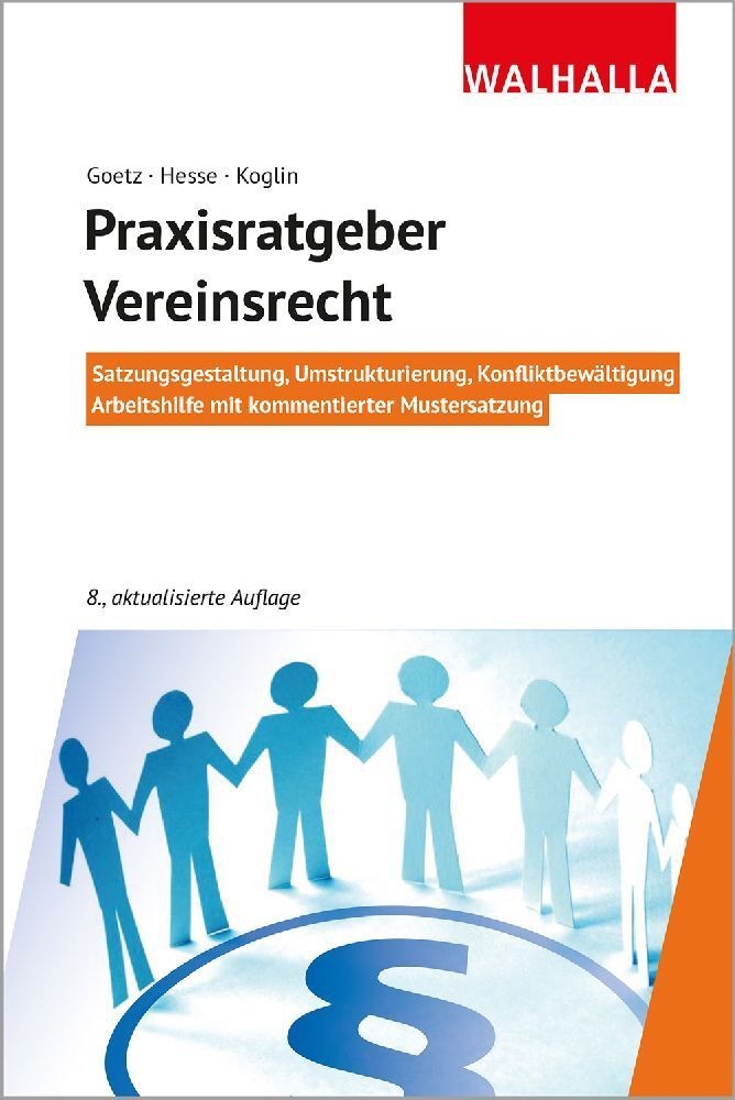 Praxisratgeber Vereinsrecht - Michael Goetz  Werner Hesse  Erika Koglin  Kartoniert (TB)