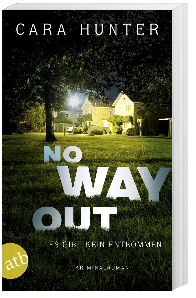 No Way Out - Es Gibt Kein Entkommen / Detective Inspector Adam Fawley Bd.3 - Cara Hunter  Taschenbuch