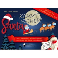 Edition Riedenburg E.U. Santa kommt sicher! Der Coronaschutz Adventskalender