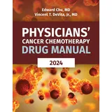 Jones and Bartlett Publishers, Inc Physicians' Cancer Chemotherapy Drug Manual 2024