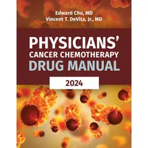 Jones and Bartlett Publishers, Inc Physicians' Cancer Chemotherapy Drug Manual 2024