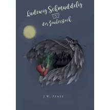 twentysix epic Ludewig Schmuddelig und der Zauberstock