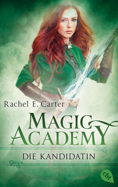 Die Kandidatin / Magic Academy Bd.3 - Rachel E. Carter  Taschenbuch