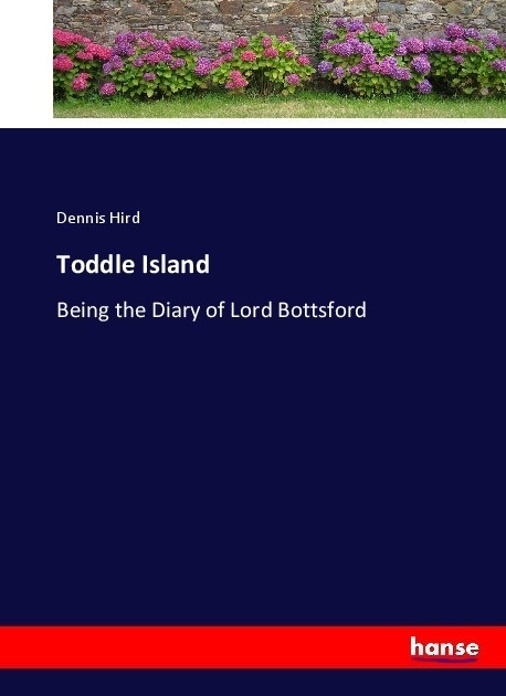 Toddle Island - Dennis Hird  Kartoniert (TB)