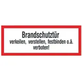 SafetyMarking® Hinweisschild Brandschutztür verkeilen, verstellen, festbinden oder ähnliches verboten 29,7 x 10,5 cm