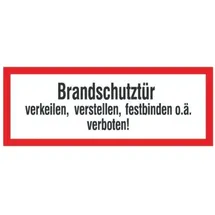 SafetyMarking® Hinweisschild Brandschutztür verkeilen, verstellen, festbinden oder ähnliches verboten 29,7 x 10,5 cm