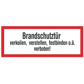 SafetyMarking® Hinweisschild Brandschutztür verkeilen, verstellen, festbinden oder ähnliches verboten 29,7 x 10,5 cm