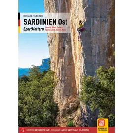 Paulsen Sardinien Ost - Sportklettern: Baronia, Oliena, Gonone, Baunei, Jerzu, Ulassai, Quirra (Luoghi verticali)