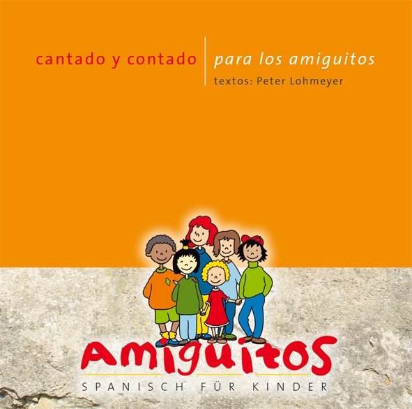 Cantado Y Contado Para Los Amiguitos Spanisch Für Kinder 1 Audio-Cd -  (Hörbuch)