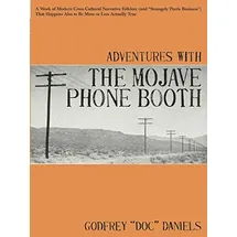 Independently published Adventures with the Mojave Phone Booth
