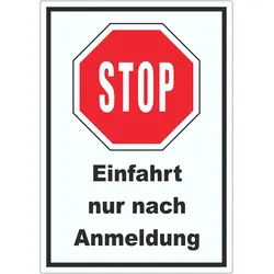 Stopp Einfahrt nur nach Anmeldung Aufkleber A1 (594x841mm)