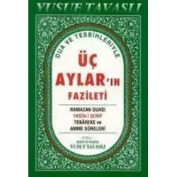 Dua ve Tesbihleriyle Üc Aylarin Fazileti